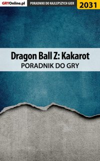 Dragon Ball Z Kakarot - poradnik do gry - Grzegorz 