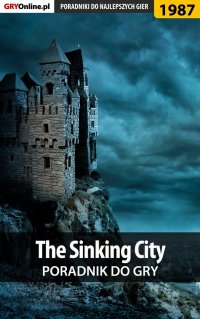 The Sinking City - poradnik do gry - Jacek 