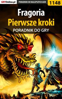 Fragoria - pierwsze kroki - poradnik do gry - Piotr 