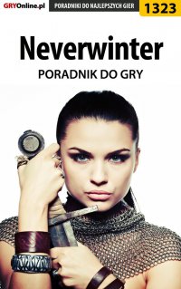 Neverwinter - poradnik do gry - Bartosz 