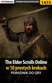 The Elder Scrolls Online w 10 prostych krokach - Jacek 