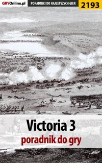 Victoria 3. Poradnik do gry - Krzysztof 