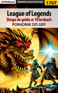 League of Legends - Droga do golda w 10 krokach - Łukasz 