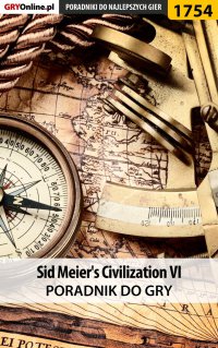 Sid Meier's Civilization VI - poradnik do gry - Łukasz 