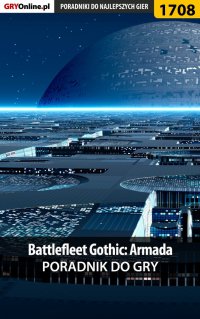 Battlefleet Gothic: Armada - poradnik do gry - Łukasz 
