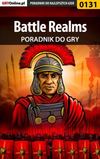 Battle Realms - poradnik do gry - Krzysztof 