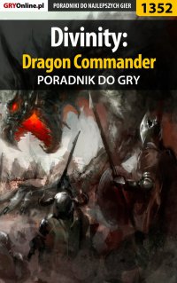 Divinity: Dragon Commander - poradnik do gry - Arek 
