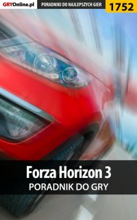 Forza Horizon 3 - poradnik do gry - Patrick 