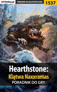 Hearthstone: Klątwa Naxxramas - poradnik do gry - Patryk 