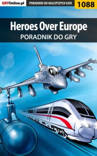 Heroes Over Europe - poradnik do gry - Michał 