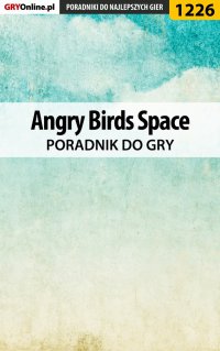 Angry Birds Space - poradnik do gry - Artur 