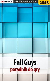 Fall Guys - poradnik do gry - Jacek 