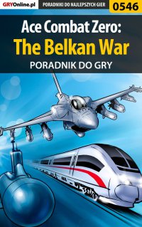 Ace Combat Zero: The Belkan War - poradnik do gry - Piotr 