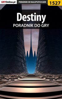 Destiny - poradnik do gry - Jacek 