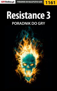 Resistance 3 - poradnik do gry - Robert 