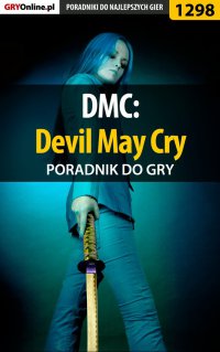 DMC: Devil May Cry - poradnik do gry - Jacek 