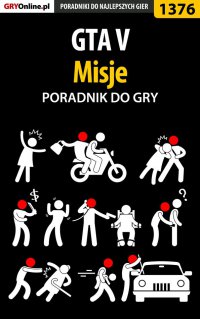 GTA V - misje - poradnik do gry - Jacek 