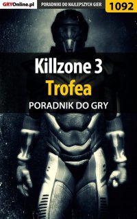 Killzone 3 - Trofea - poradnik do gry - 