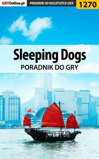 Sleeping Dogs - poradnik do gry - Michał 