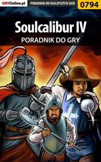 Soulcalibur IV - poradnik do gry - Maciej 