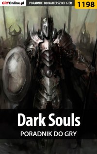 Dark Souls - poradnik do gry - 