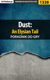 Dust: An Elysian Tail - poradnik do gry - Przemysław 