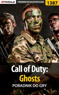 Call of Duty: Ghosts - poradnik do gry - 