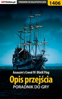 Assassin\'s Creed IV: Black Flag - opis przejścia - Arek 
