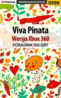 Viva Pinata - Xbox 360 - poradnik do gry - Artur 