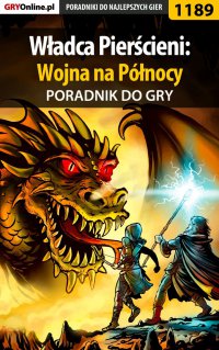 Władca Pierścieni: Wojna na Północy - poradnik do gry - Piotr 