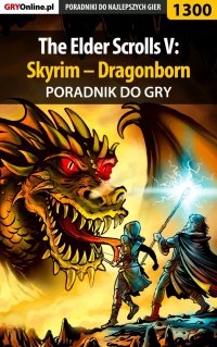 The Elder Scrolls V: Skyrim – Dragonborn - poradnik do gry - Maciej 