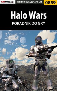 Halo Wars - poradnik do gry - Maciej 