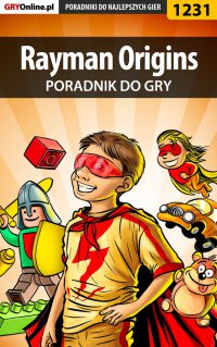 Rayman Origins - poradnik do gry - Michał Rutkowski