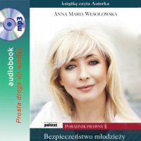 Bezpieczeństwo młodzieży - Anna Maria Wesołowska, Zuzanna Lis