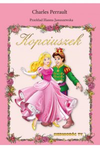 Kopciuszek - Charles Perrault, Hanna Januszewska