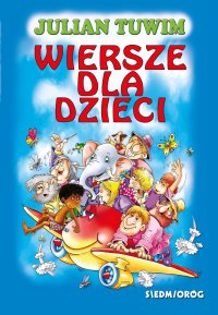 Wiersze dla dzieci. Julian Tuwim - Julian Tuwim
