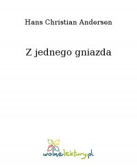 Z jednego gniazda - Hans Christian Andersen
