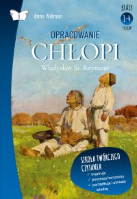Chłopi. Opracowanie - Anna Willman