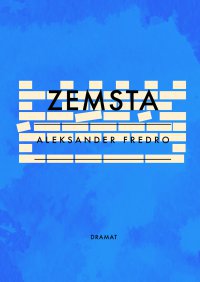 Zemsta - Aleksander Fredro