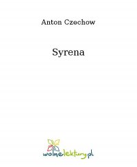Syrena - Anton Czechow