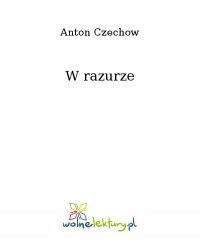 W razurze - Anton Czechow