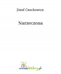 Narzeczona - Józef Czechowicz