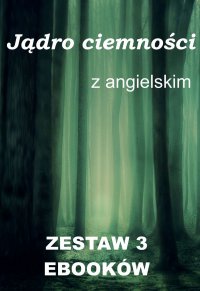 Jądro ciemności z angielskim. Zestaw 3 ebooków - Joseph Conrad