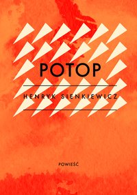 Potop - Henryk Sienkiewicz