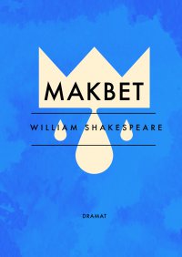 Makbet - Wiliam Shakespeare