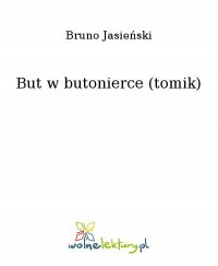 But w butonierce (tomik) - Bruno Jasieński