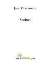 Śmierć - Józef Czechowicz