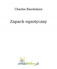Zapach egzotyczny - Charles Baudelaire