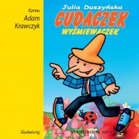 Cudaczek Wyśmiewaczek - Julia Duszyńska