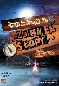 Czarne Stopy - Ireneusz Załóg, Seweryna Szmaglewska